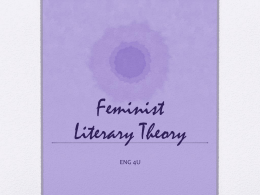 Feminist Literary Theory - Senior English 2013-2014