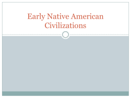 Early Native American Civilizations