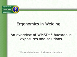 ERGONOMICS FOR WELDERS