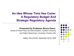 An Idea Whose Time Has Come: A Regulatory Budget And