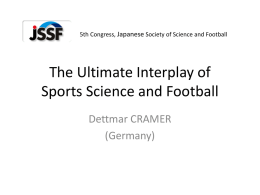 The Ultimate Interplay of Sports Science and Football