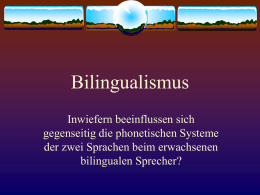 Bilingualismus - Phonetik und Sprachsignalverarbeitung