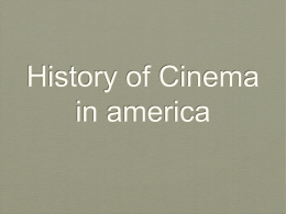 History of Cinema in america