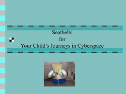 Seatbelts for Your Child’s Journeys in Cyberspace