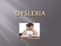 Dyslexia - Nick West's bPortfolio