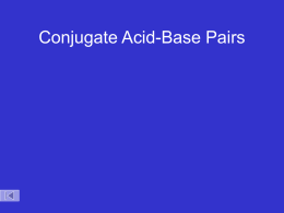 Conjugate Acid-Base Pairs - Woodland Hills School District