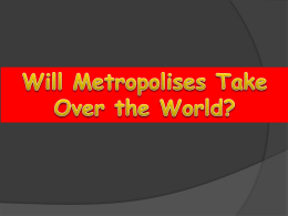Metropolises