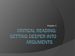 Critical Reading: Getting Deeper into Arguments
