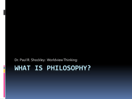 Lecture 1b: Introduction: What is Philosophy?