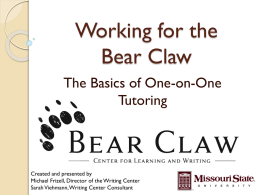 Working for the Bear Claw - Missouri State University