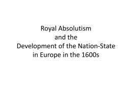 Royal Absolutism and the Development of the Nation