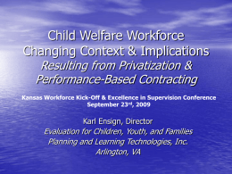 The Changing Context of the Child Welfare Workforce