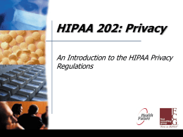HIPAA 202: Privacy