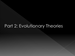 Part 2: Evolutionary Theories