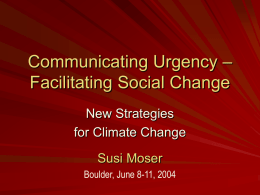 Communicating Urgency – Facilitating Social Change