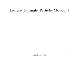Ch 3 Single Particle Motion - University of Massachusetts