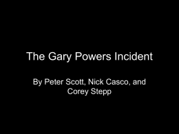 The Gary Powers Incident - Mr. Sakellarion's Weblog