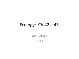Ecology: Ch 42 – 43 - Biology with Radjewski