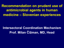 Recommendation on prudent use of antimicrobial agents in