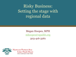 Risky Business: Setting the stage with regional data
