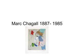 Marc Chagall 1887- 1985