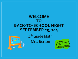 Welcome to Back-to-School Night September 26, 2013