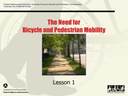 The Need for Bicycle and Pedestrian Mobility
