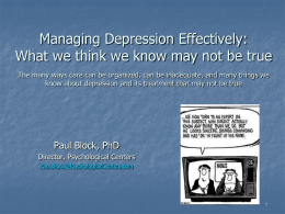 Surprises about effective management of depression: How