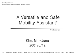 A Versatile and Safe Mobility Assistant*