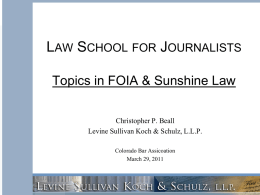 LAW SCHOOL FOR JOURNALISTS Topics in FOIA & Sunshine …