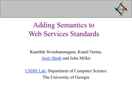 An Approach to Adding Semantics to Web Services Standards