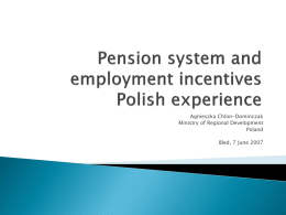 Pension system and employment incentives Polish experience