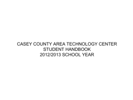PRINCIPAL’S MESSAGE The staff of the Casey County Area