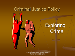 Criminal Justice Policy - CRIMINAL JUSTICE ONLINE