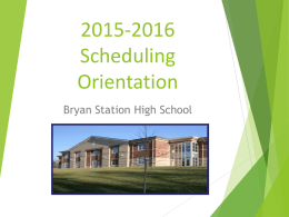 2012-2013 Scheduling Orientation
