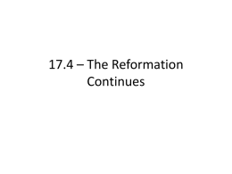 17.4 – The Reformation Continues