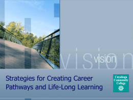 Strategies for Creating Career Pathways and Life