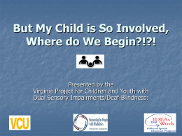 Presented by the Virginia State Deaf