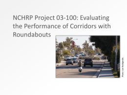 NCHRP Project 03-100: Evaluating the Performance of