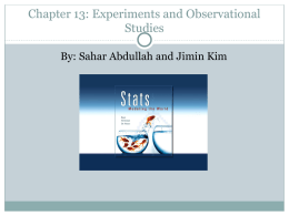 Chapter 13: Experiments and Observational Studies