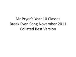 10 B Break Even Song November 2011