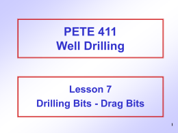 Petroleum Engineering 405 Drilling Engineering