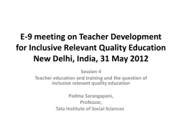 E-9 meeting on Teacher Development for Inclusive Relevant