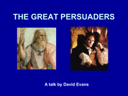 THE GREAT PERSUADERS