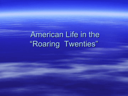 American Life in the “Roaring Twenties”