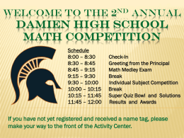 Welcome to the 1st Annual Damien High School Math Competition
