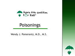 Poison Prevention - Injury Free Coalition for Kids