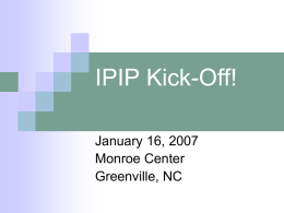 IPIP Kick-Off! - East Carolina University
