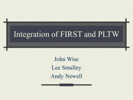 Integration of FIRST and PLTW