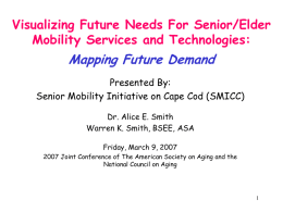 Indicators of Future Senior/Elder Mobility Services and